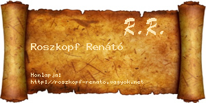 Roszkopf Renátó névjegykártya